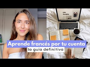 How to learn French on your own (The ultimate guide) 🇫🇷 📓