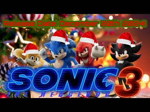 Sonic Movie 3 News: Release Date December 20th 2024 Confirmed!
