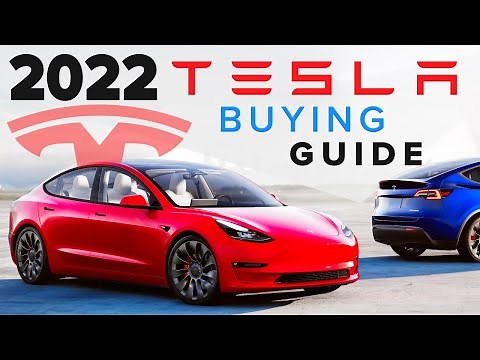 Tesla 2022 Buyer's Guide | Model S, 3, X, Y