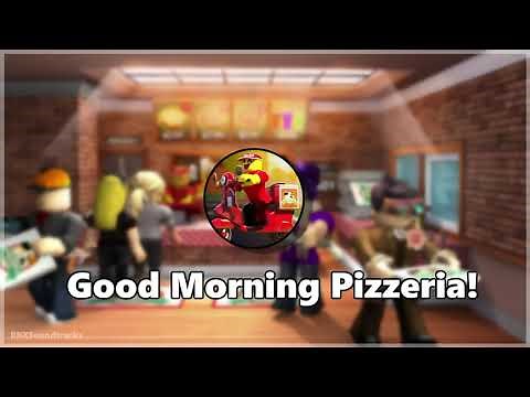 Good Morning Pizzeria! - Work At a Pizza Place