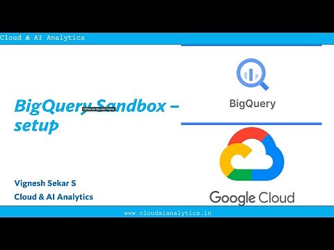 BigQuery Sandbox Setup A Step by Step Guide