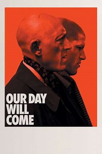 Our Day Will Come - Videos