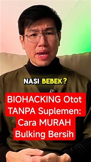 BIOHACKING Otot TANPA Suplemen: Cara MURAH Bulking Bersih