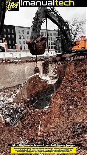 Why Is This Excavator Swinging A Heavy Ball? Concrete Breaking