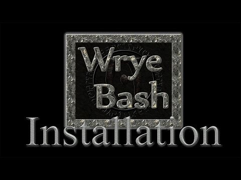Установка модов Skyrim с помощью Wrye Bash