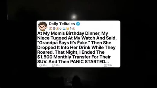 At My Mom’s Birthday Dinner, My Niece Tugged At My Watch And Said “Grandpa Says It’s Fake | Reddit Real Life Stories
