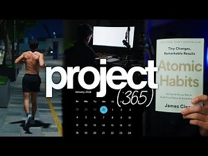how to get 1% better every day (project 365)