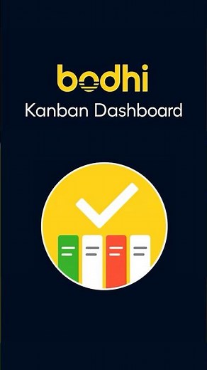 Bodhi Kanban Dashboard – An Easy Way to Track Every Customer Through Their Journey