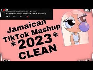 Jamaican dances TikTok mashup 2023 *august* clean