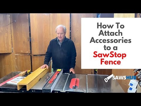 How To Attach Accessories to a SawStop Table Saw Fence