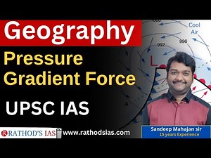 Pressure Gradient Force / Geograpgy / UPSC CSE IAS IPS