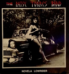 The Patsy Torres Band - Novella / Lowrider