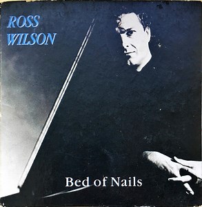 Ross Wilson - Bed Of Nails