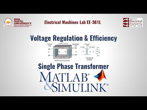 Electrical Machines Lab EE-361L | Lab 4 | Voltage Regulation & Efficiency | Single Phase Transformer