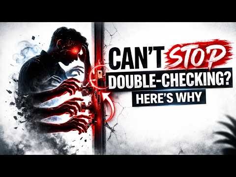 The Psychology Behind Constant Double-Checking (Even When Everything Is Fine)