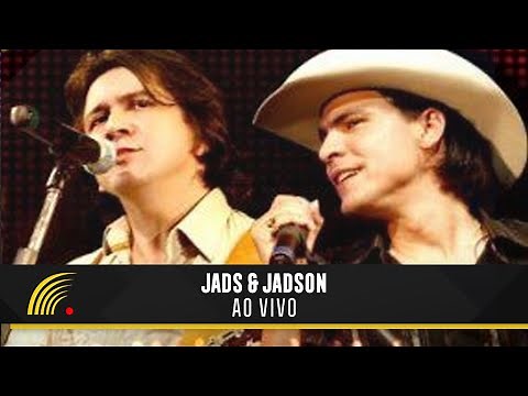 Jads & Jadson - Ao Vivo - Show completo