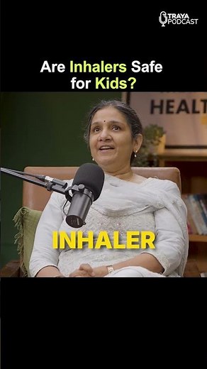 Are Inhalers Safe for Children? #DrTanuSinghal #Podcast #ChildHealth