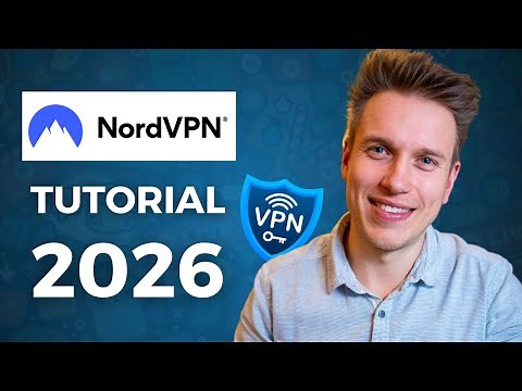 Setting up NordVPN: Step-by-step instructions 2026