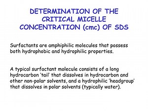 DETERMINATION OF THE CRITICAL MICELLE CONCENTRATION (cmc) OF SDS - SlideServe