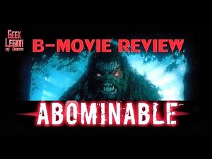 ABOMINABLE ( 2006 Matt McCoy ) Creature Feature B-Movie Review