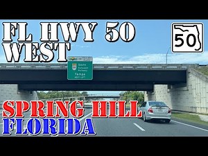 FL 50 West - Brooksville to Spring Hill - Florida - 4K Highway Drive