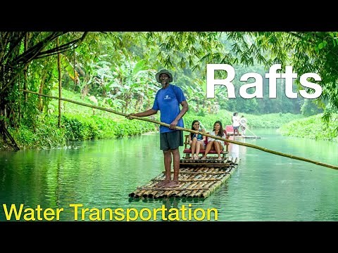 Rafts - Water Transportation