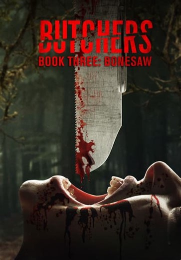 Butchers Book Three: Bonesaw (2024)