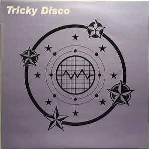 Tricky Disco - Tricky Disco