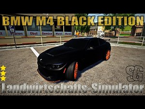 LS19 Modvorstellung - BMW M4 BLACK EDITION V1.0 - Ls19 Mods