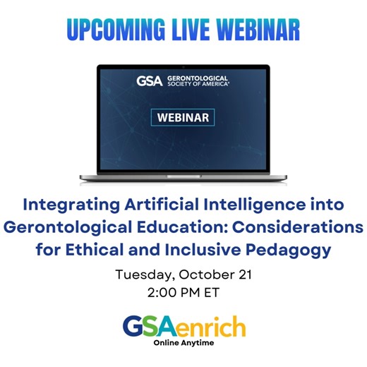 How can AI enhance gerontological education - ethically and inclusively? 🤖📚 Join us for Integrating AI into Gerontological Education and explore tools, challenges, and strategies for today’s classrooms. #Gerontology https://bit.ly/3Je052c | Gerontological Society of America