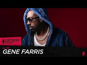 Dirtybird Radio 491 - Gene Farris