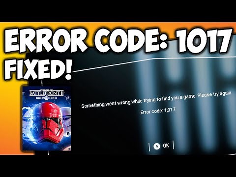 FIX: Error Code 1017 In Star Wars Battlefront 2