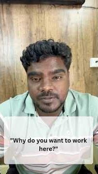 Why Do You Want To Work Here? Best Interview Answer