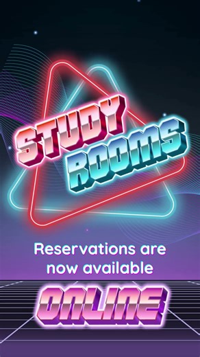 Study Room Reservations - Now Available Online!