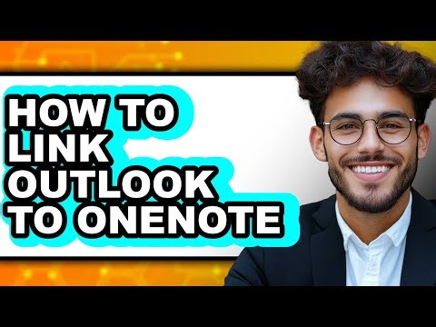 How to Link Outlook to Onenote (updated)