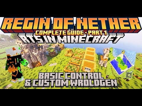 Regin of Nether RTS - Complete Mod Guide Part 1 - Basic Control & Custom Worldgen