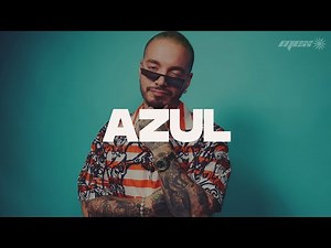 J Balvin - Azul (Letra)