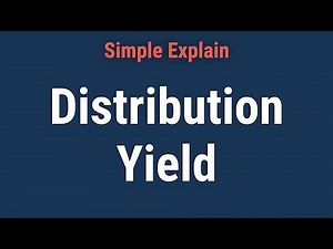 What Is Distribution Yield and How Does It Work?
