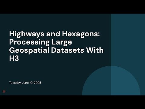 Highways and Hexagons: Processing Large Geospatial Datasets With H3