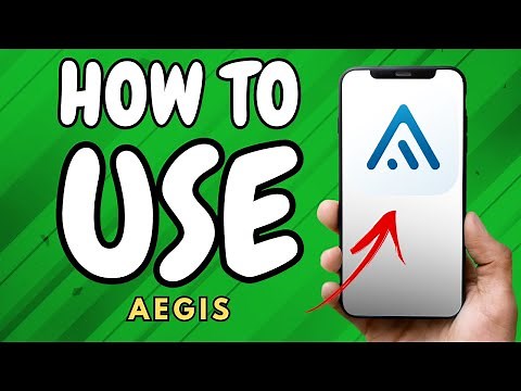 How to Use Aegis Authenticator (2024)