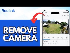 How to Remove Camera From Reolink 2025?