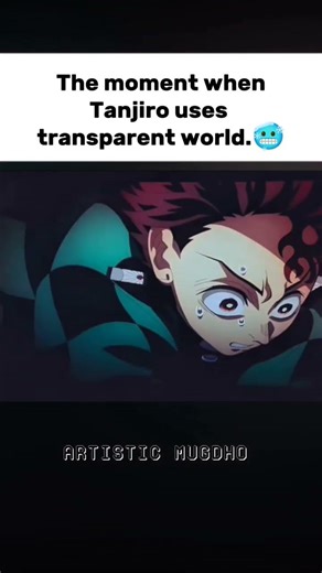 The moment when tanjiro uses transparent world. #demonslayer #shortsfeed #foryou #anime