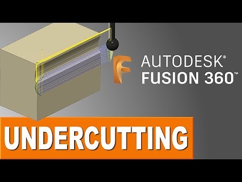 Undercutting in Fusion 360 CAM! FF119