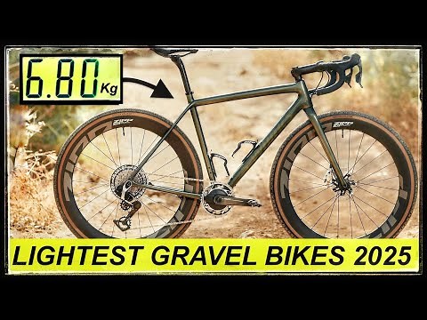 The 15 LIGHTEST Gravel Bikes For 2025 (Fast, Light, Agile)