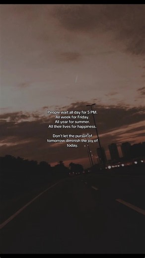 Don’t Wait for Tomorrow: Finding Joy Today