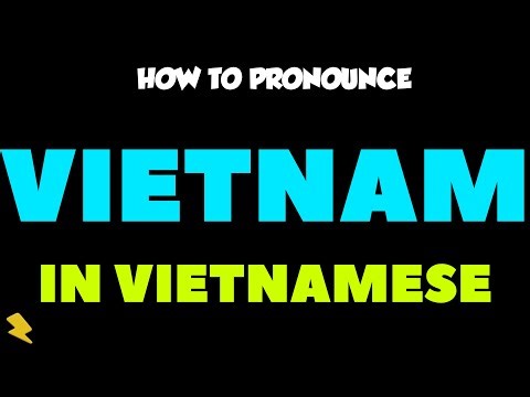 How To Pronounce “Vietnam” In Vietnamese | Cách phát âm từ “Việt Nam” trong tiếng Việt