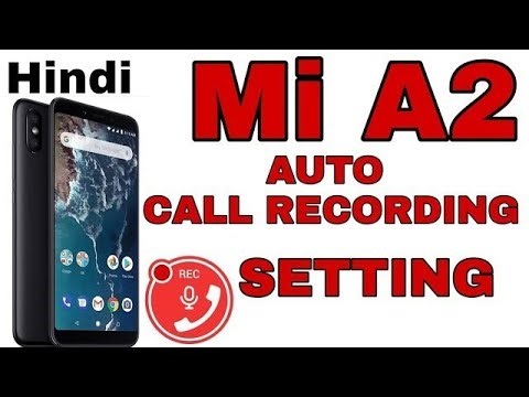 MI A2 Android 10 auto call recording setting MI A2 1
