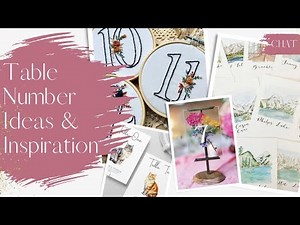 Unique Table Name & Number Ideas for your Wedding!