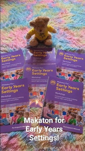 Makaton for Early Years Settings! ✨