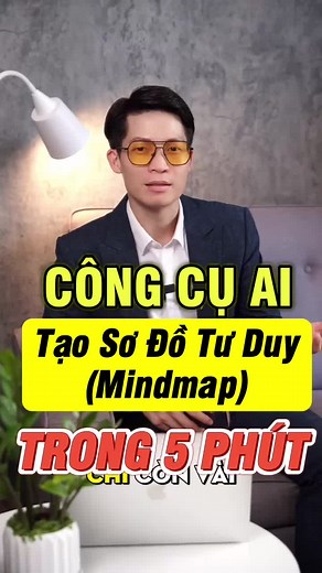 Công cụ AI tạo Sơ Đồ Tư Duy Mindmap trong 5 phút